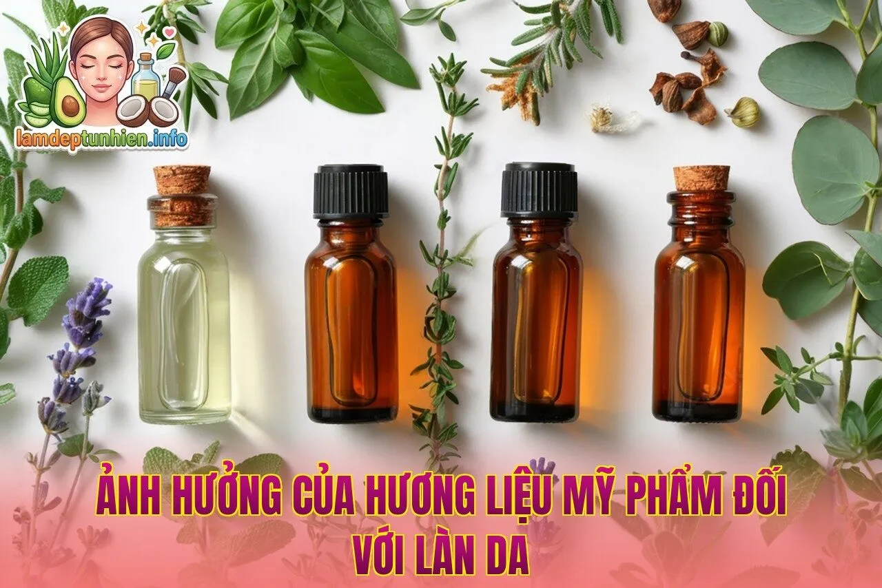Ảnh hưởng của hương liệu mỹ phẩm đối với làn da