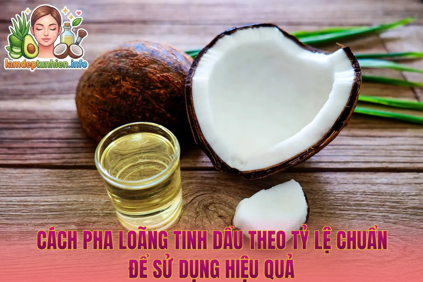 Cách pha loãng tinh dầu theo tỷ lệ chuẩn để sử dụng hiệu quả